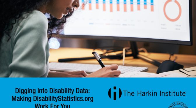 Digging Into Disability Data: Making DisabilityStatistics.org Work For You
